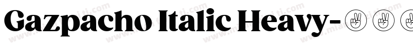 Gazpacho Italic Heavy字体转换